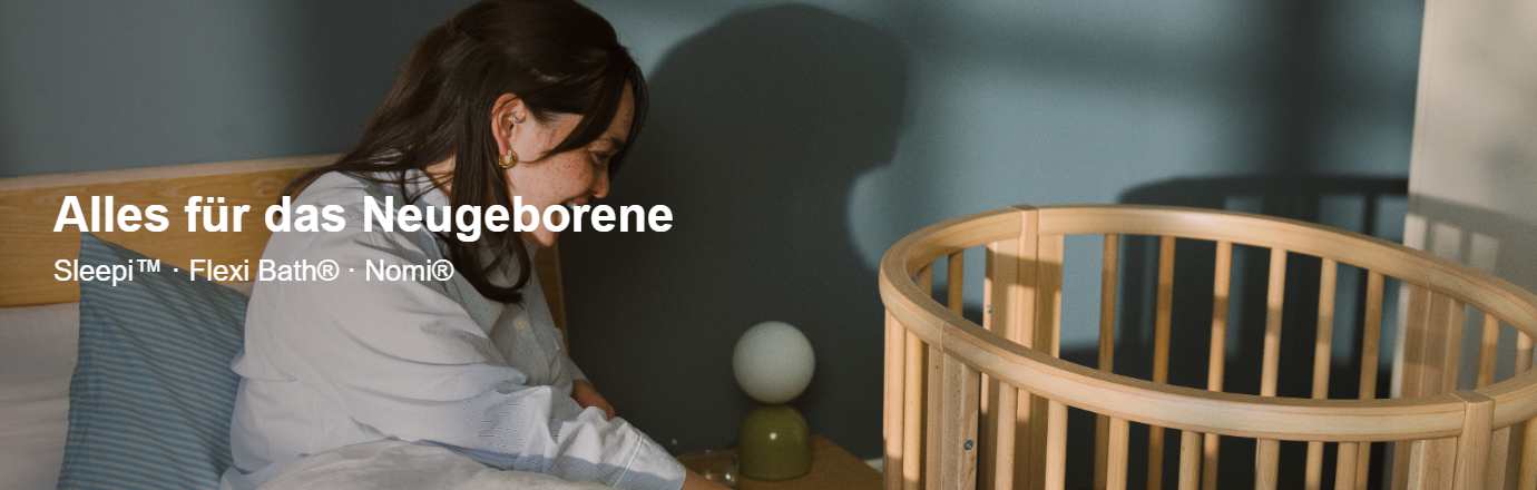 Stokke – Alles für das Neugeborene: Sleepi, Flexi Bath und Nomi